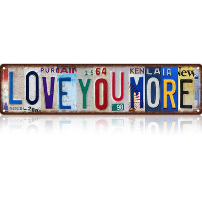 Vintage "Love You More" License Plate Tin Sign